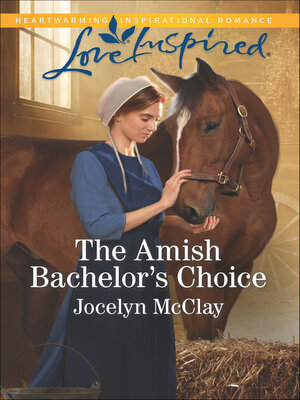 cover image of The Amish Bachelor's Choice